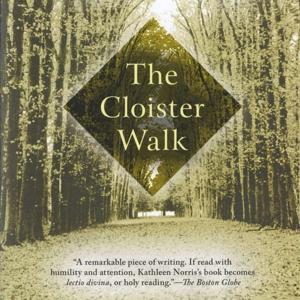 The Cloister Walk