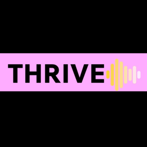 THRIVE Blog & Podcast by Arielle