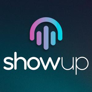 The Show UP Podcast with Monte Clark and Isaac Anderson
