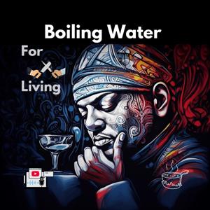 Boiling Water For A Living