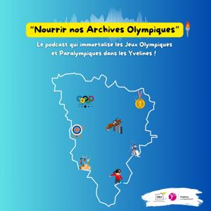 Nourrir nos Archives Olympiques