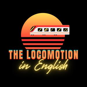 The Locomotion in English