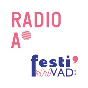 Festi'VAD, le podcast