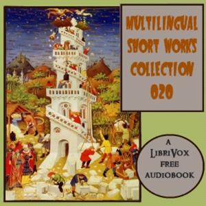 Multilingual Short Works Collection 020 - Poetry & Prose by Various