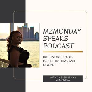 MzMonday Speaks