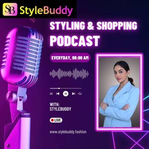 Styling and Shopping Podcast from StyleBuddy