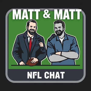 Matt & Matt: NFL Chat