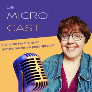 Le Micro'Cast