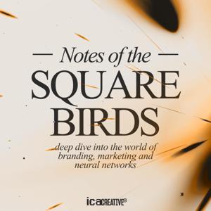 The notes of the Square Birds