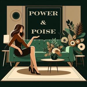 Power & Poise