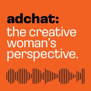 AdChat: The Creative Woman’s Perspective