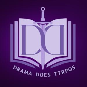 Drama Does TTRPG