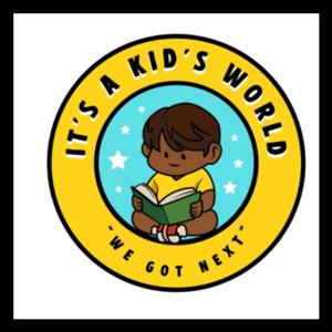 It's a Kid's World