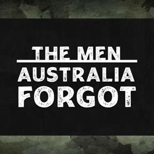 The Men Australia Forgot
