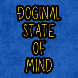 Doginal State Of Mind