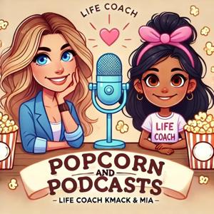 Popcorn and Podcasts