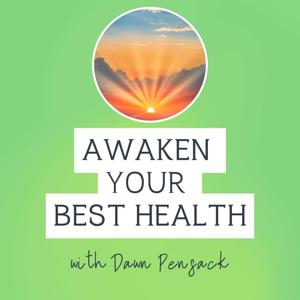 Awaken Your Best Health