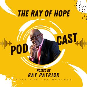 THE RAY OF HOPE PODCAST