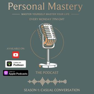 The Personal Mastery Podcast