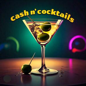 Cash n' Cocktails