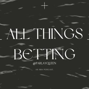 All Things Betting