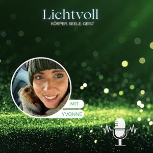 Lichtvoll - Körper. Seele. Geist