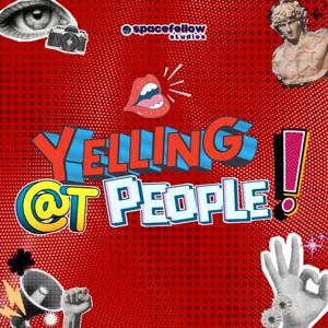 Y@P!: Yelling at People!