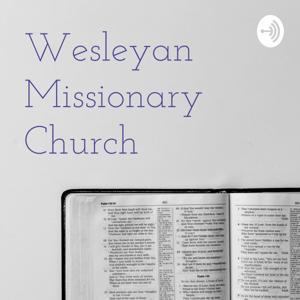 Wesleyan Missionary Church