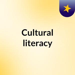 Cultural literacy