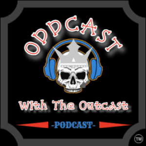 oddcast with the outcast