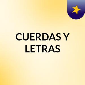 CUERDAS Y LETRAS