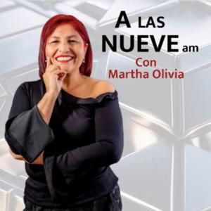 A las Nueve con Martha Olivia