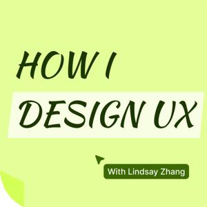 How I Design UX