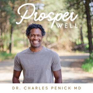 Prosper Well with Dr. Charles Penick MD