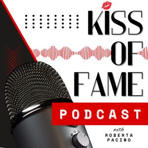 Kiss of Fame with Roberta Pacino