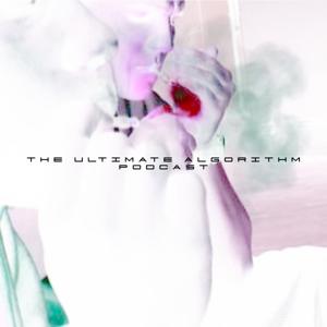 The Ultimate Algorithm Podcast