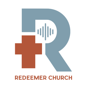 Redeemer Church Sermons