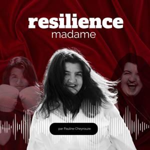 Madame Resilience