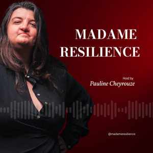 Madame Resilience