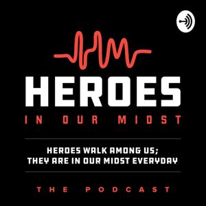 Heroes in Our Midst