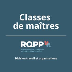 Classes de maîtres du RQPP - Division travail et organisations
