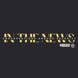 In the News Conversations Around Security