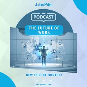 JobsPikr Industry Forum: Future of Work