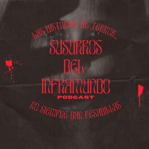 Susurros del Inframundo Podcast