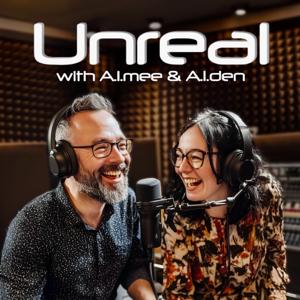 UNREAL with A.I.mee and A.I.den