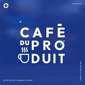 Le Café du Produit by OCTO Technology