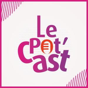 Le Pot'Cast