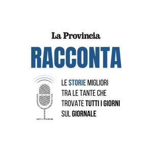 La Provincia racconta