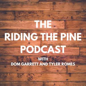 Riding The Pine Podcast