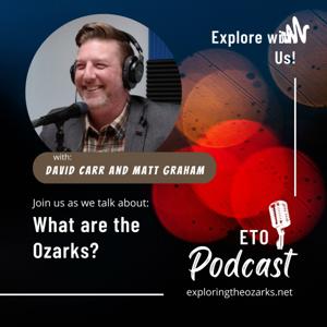 Exploring the Ozarks